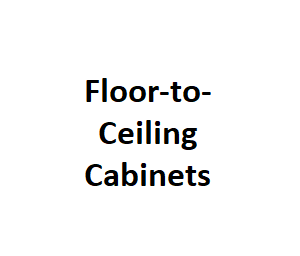 Floor-to-Ceiling Cabinets