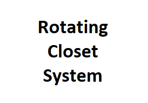 Rotating Closet System