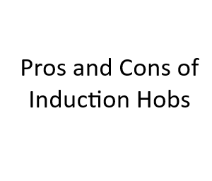 Pros and Cons of Induction Hobs