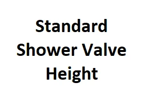 Standard Shower Valve Height House Routine   Standard Shower Valve Height 