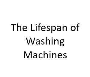 The Lifespan of Washing Machines