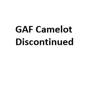 GAF Camelot Discontinued